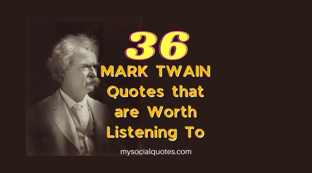 36 MARK TWAIN Quotes that are Worth Listening To Video