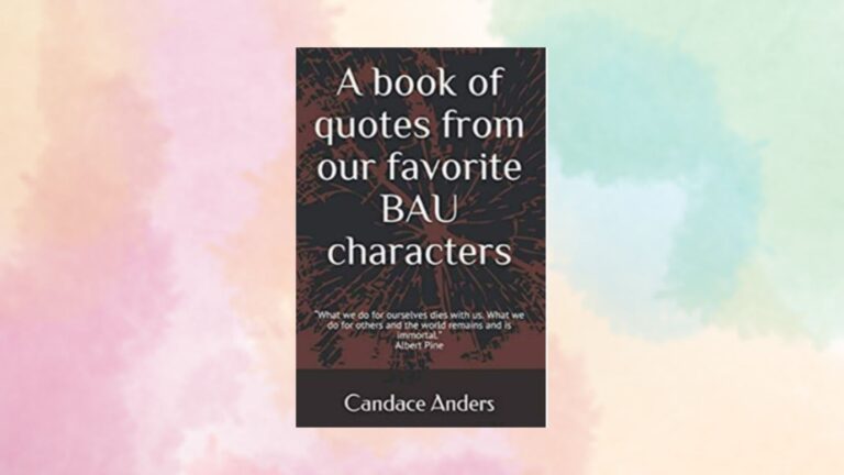 Book of Quotes About Favorite BAU Characters Candace Anders