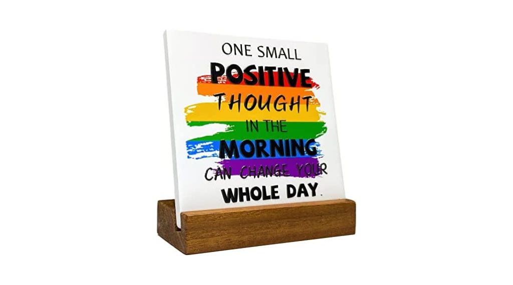 One Small Positive Thought to Change Your Day Office Desk Sign